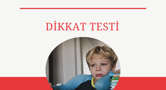 dikkat testi