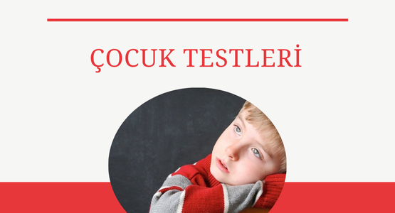 cocuk testleri