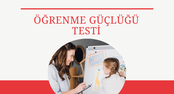 ogrenme guclugu testi
