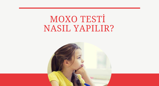 moxo testi nasil yapilir