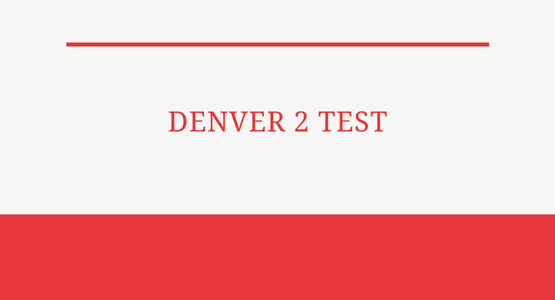 denver 2 test